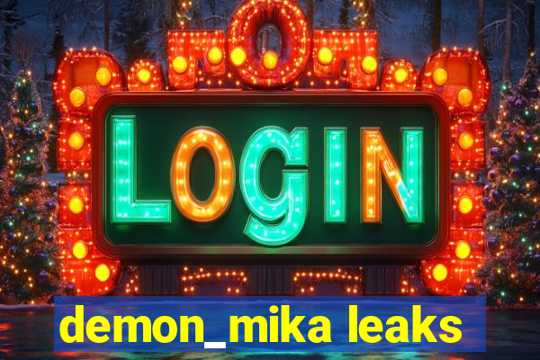 demon_mika leaks